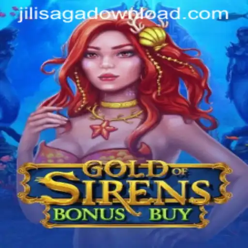 Exploring the Exciting World of GoldofSirensBonusBuy on JILISAGA.COM
